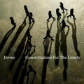 the album cover for Doves - Constellations For The Lonely (Uk)