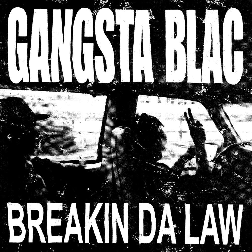 the album cover for Gangsta Blac - Breakin Da Law