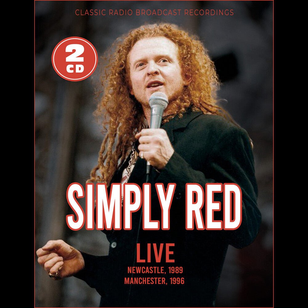 the album cover for Simply Red - Live - Newcastle 1999 / Manchester 1996