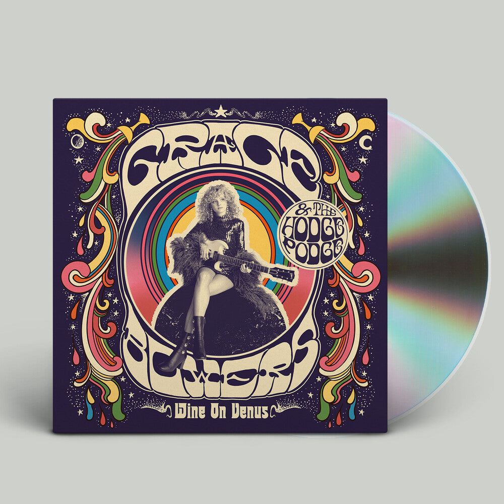 the album cover for Grace Bowers &amp; The Hodge Podge - Wine On Venus [CD]