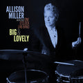 the album cover for Allison Miller - Big & Lovely