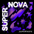 the album cover for Supertaste - Supernova