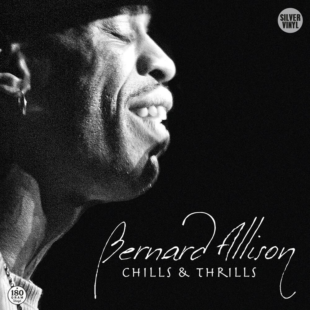the album cover for Bernard Allison - Chills & Thrills