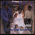 the album cover for Geto Boys - We Can't Be Stopped