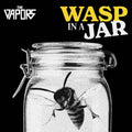the album cover for Vapors - Wasp In A Jar (Uk)