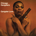 the album cover for Chicago Gangsters - Gangster Love [Digipak] [Reissue]