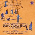 the album cover for Jim Kweskin - Doing Things Right