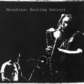 the album cover for Morphine - Bootleg Detroit [Clear Vinyl] [Record Store Day]
