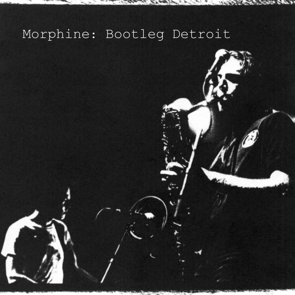 the album cover for Morphine - Bootleg Detroit [Clear Vinyl] [Record Store Day]