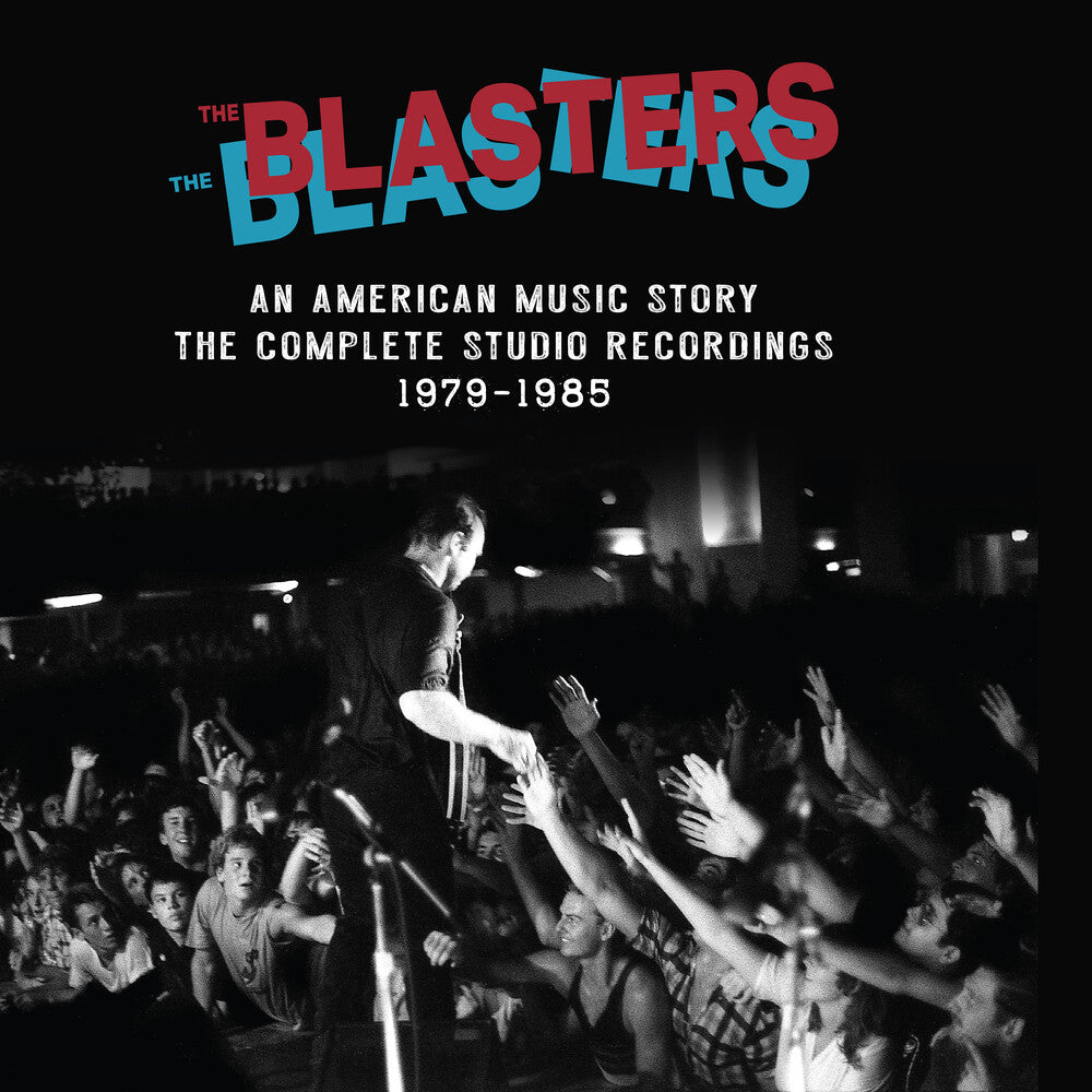 the album cover for The Blasters - An American Music Story: The Complete Studio Recordings 1979-1985