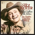 the album cover for Tex Ritter - Don't Slam The Door: Singles Collection 1944-61