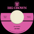 the album cover for Lady Wray - Be A Witness B/W Best For Us