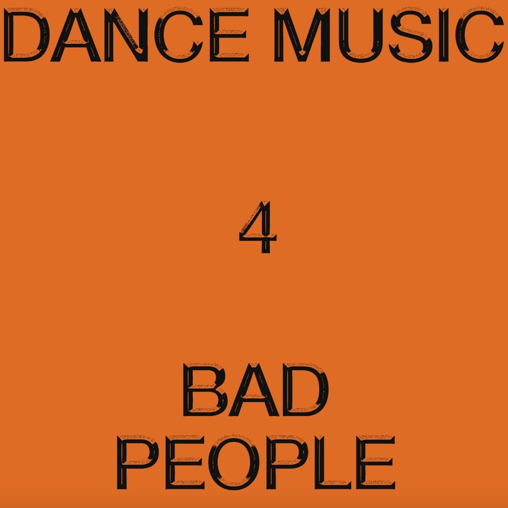 the album cover for Hieroglyphic Being - Dance Music 4 Bad People