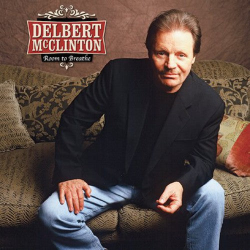 the album cover for Delbert McClinton - Room To Breathe