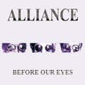 the album cover for Alliance - Before Our Eyes