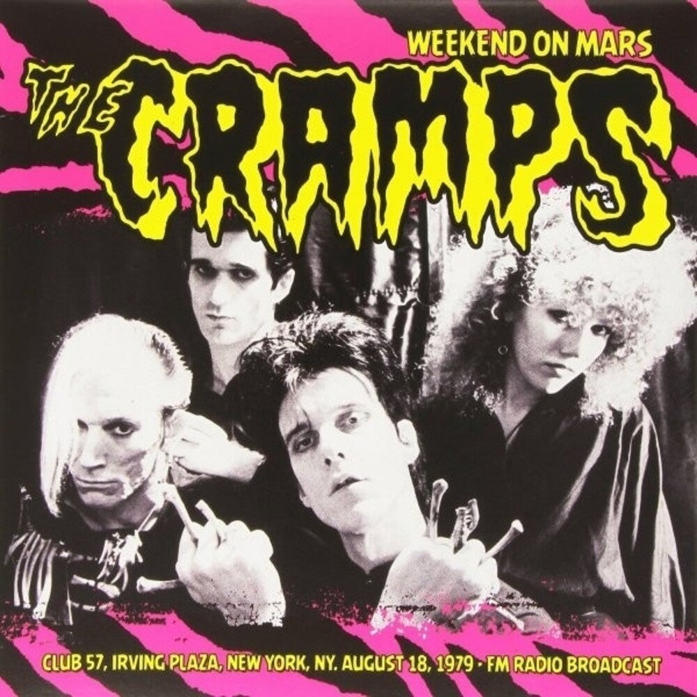 the album cover for Cramps - Cramps: Weekend On Mars-Club 57 / Irving Plaza