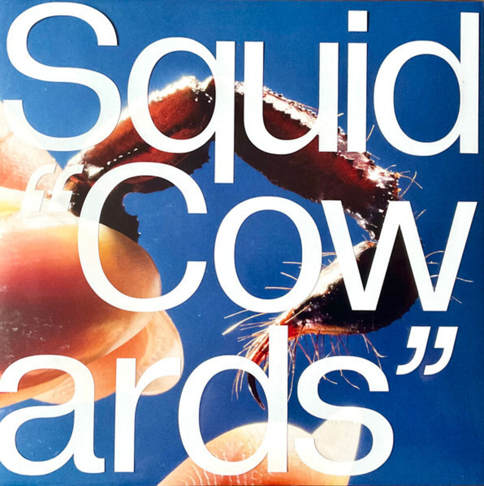 the album cover for Squid - Cowards [Deluxe] (Aus)