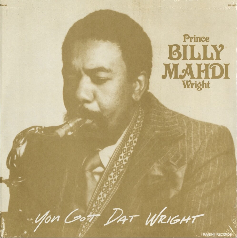 the album cover for Prince Billy Mahdi Wright - You Got Dat Wright [180 Gram]