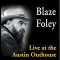 the album cover for Blaze Foley - Live At The Austin Outhouse