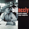the album cover for Bill Neely - Austins Original Singer-Songwriter