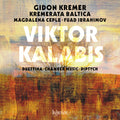 the album cover for Gidon Kremer  / Baltica,Kremerata - Kalabis: Duettina Chamber Music & Diptych