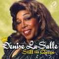 the album cover for Denise La Salle - Still the Queen