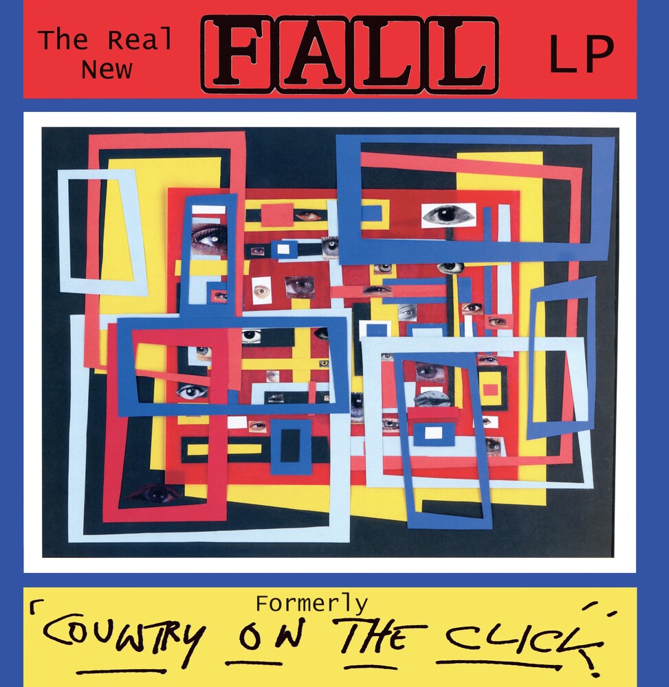 the album cover for FALL - Real New Fall FORMERLY 'Country On The Click' (The Complete Collectors Edition)