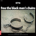 the album cover for Unknown Artist - Free The Black Man's Chains [RSD 2025]