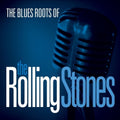 the album cover for Blues Roots of the Rolling Stones / Var - The Blues Roots Of The Rolling Stones