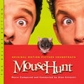 the album cover for Alan Silvestri  (Dlx) - Mouse Hunt - O.S.T. [Deluxe]