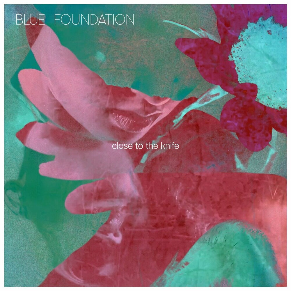 the album cover for Blue Foundation - Close To The Knife - Turquoise Vinyl