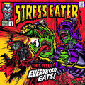the album cover for Stress Eater - Everybody Eats