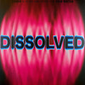 the album cover for Oilix - Dissolved [180g Black Vinyl]