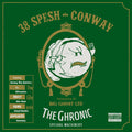 the album cover for 38 Spesh &amp; Conway The Machine - The Ghronic: Speshal Machinery [Green Vinyl]