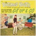 the album cover for The Untamed Youth - Git Up and Go [LP Untamed Yellow]