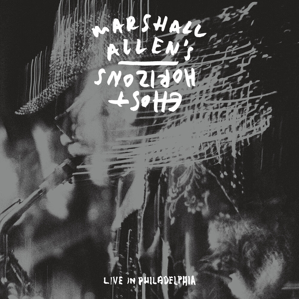 the album cover for Marshall Allen's Ghost Horizons - Live In Philadelphia