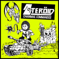 the album cover for Steroid - Chainmail Commandos (Uk)