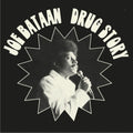 the album cover for Bataan, Joe - Drug Story