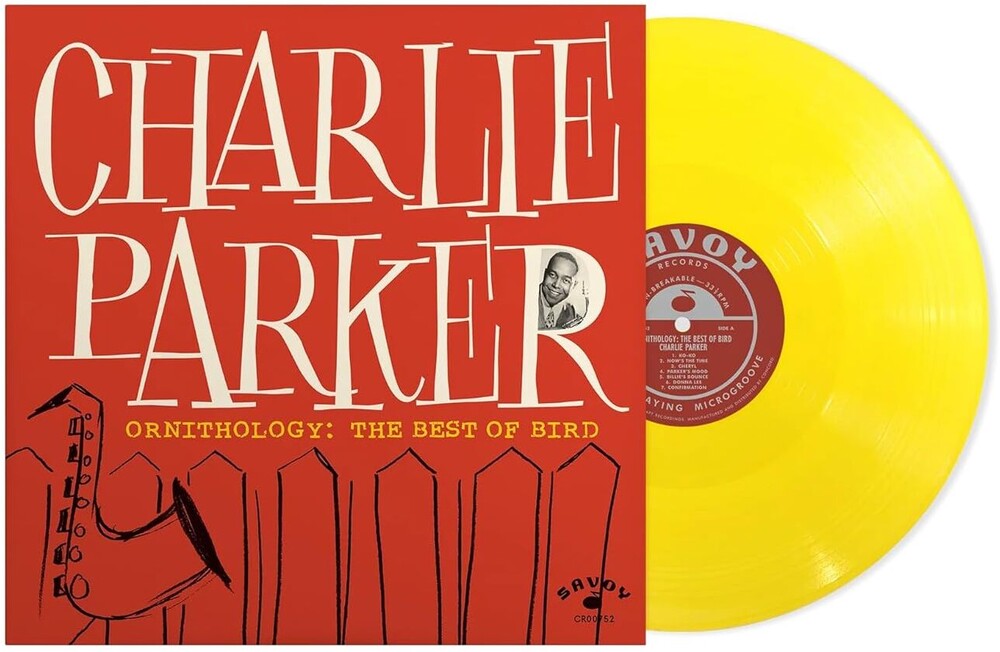 the album cover for Charlie Parker - Ornithology: The Best Of Bird [Canary Yellow vinyl]