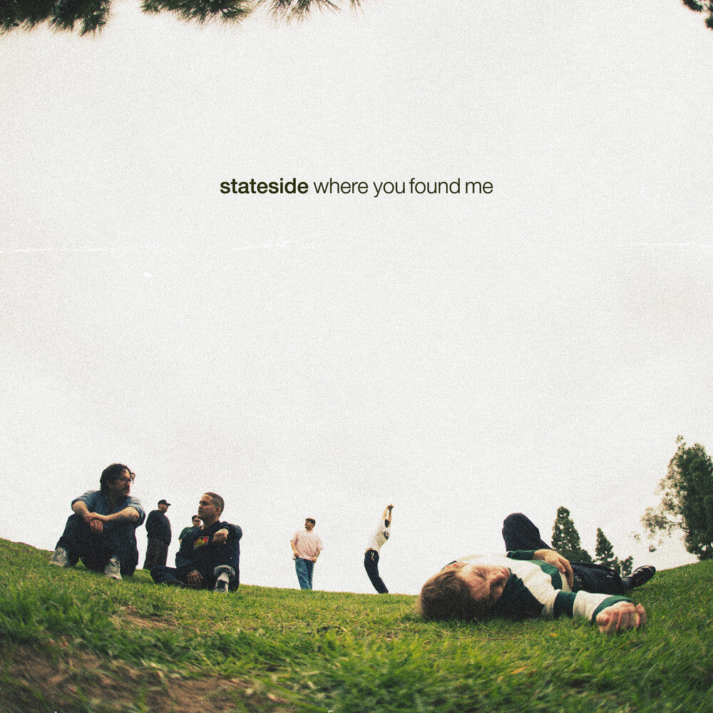 the album cover for Stateside - Where You Found Me [Compact disc]