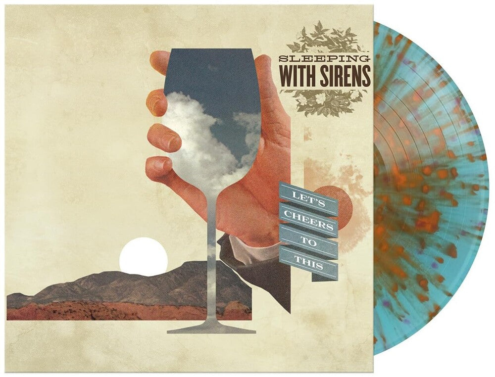 the album cover for Sleeping With Sirens - Let's Cheers To This [Blue Vinyl with Orange Splatter]