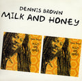 the album cover for Dennis Brown - Milk & Honey