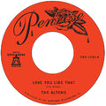 the album cover for Altons - Love You Like That / Try I Try