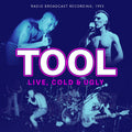the album cover for Tool - Live Cold & Ugly 1993