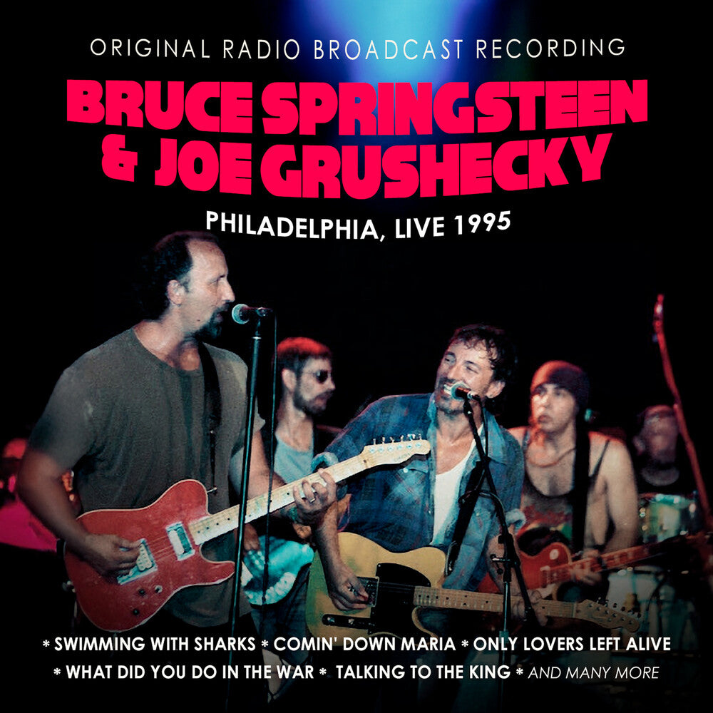 the album cover for Bruce Springsteen  / Grushecky,Joe - Philadelphia Live 1995