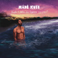 the album cover for Made Kuti - Chapter 1: Where Does Happiness Come From
