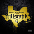 the album cover for Bun B / Statik Selektah - Trillstatik 4