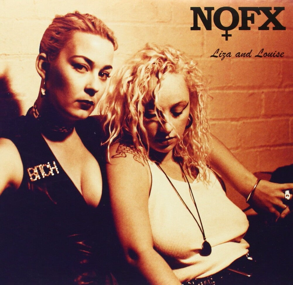 the album cover for NOFX - Liza & Louise