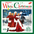 the album cover for Crosb, Bing / Clooney, Rosemary / Kaye, Danny - White Christmas (Original Soundtrack)