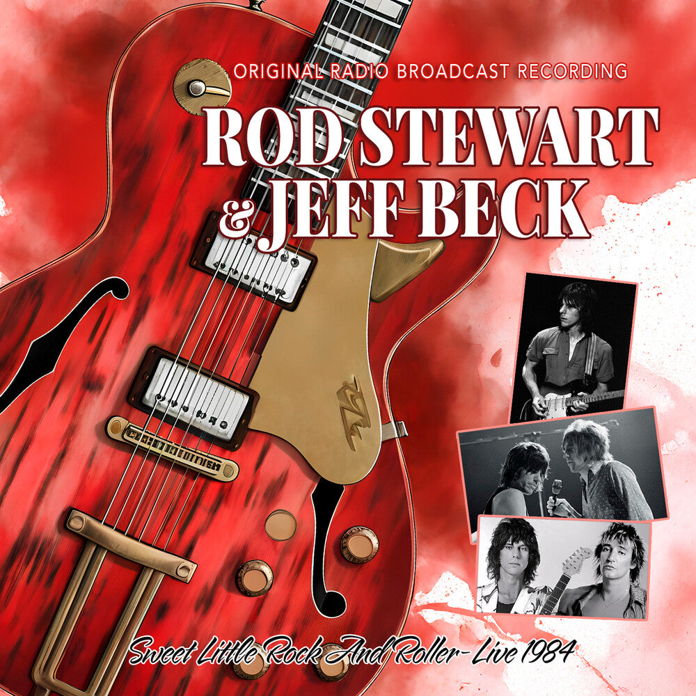 the album cover for Rod Stewart  / Beck,Jeff - Sweet Little Rock And Roller - Live 1984